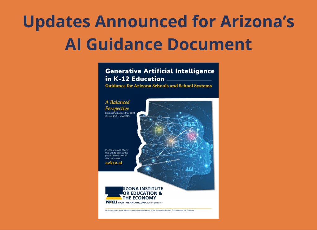 Top 3 Updates in Arizona’s 2025 GenAI Guidance Every Educator Should&nbsp;Know